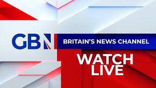 GB News Live Watch GB News 247 [upl. by Oreste]