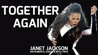 TOGETHER AGAIN  JANET JACKSON INSTRUMENTAL KARAOKE WITH LYRICS KARAOKE [upl. by Aracot]