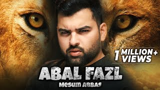 Abal Fazl  Mesum Abbas Nohay 2021  Muharram  Noha Hazrat Abbas [upl. by Barstow97]