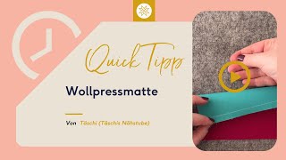 Quick Tipp Wollpressmatte  Bügelunterlage Wollfilz [upl. by Kennet327]