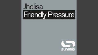 Friendly Pressure Into The Sunshine Mix [upl. by Minni]