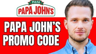 Papa Johns Pizza Promo Code  Best CouponDiscount Code For Papa Johns [upl. by Galasyn]