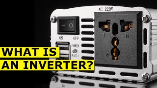 What is an Inverter and What Does It Do [upl. by Hines]