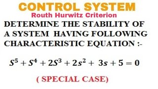 15 Routh Hurwitz Criterion in Control System Example [upl. by Fredericka906]