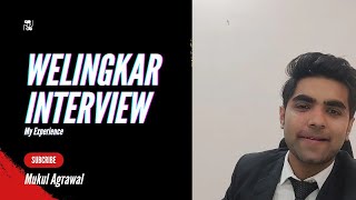 My Welingkar Interview experience Welingkar mumbai  We school  Mukul Agrawal [upl. by Onaivatco]