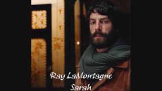 Ray LaMontagne Sarah [upl. by Leviram]