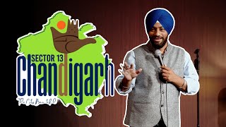 Chandigarh Sector 13  Crowd Work  Stand Up Comedy ft Manpreet Singh [upl. by Zumstein]