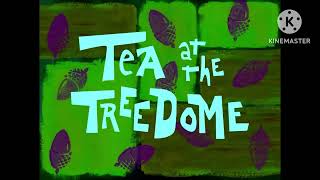 Tea at The Treedome Title Card Late S2 Style [upl. by Imhsar]