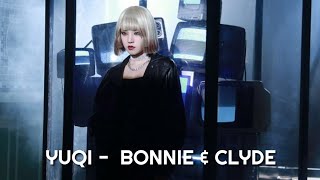 YUQI  Bonnie amp Clyde lyrics video [upl. by Delia]