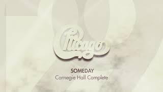 Chicago  Someday August 29 1968 Live at Carnegie Hall Official Audio [upl. by Abshier]