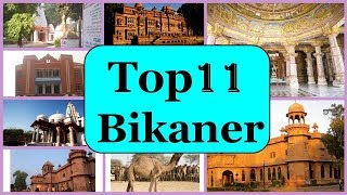 Bikaner Tourism  Famous 11 Places to Visit in Bikaner Tour [upl. by Ohcirej859]