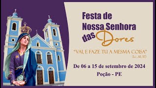 Santa Missa  Festa de Nossa Senhora das Dores  Sétima Noite [upl. by Hendrickson334]