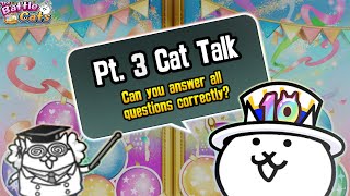 The Battle Cats  Pt 3 Cat Talk 10th Anniversary [upl. by Lawan]