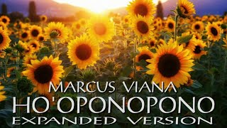 Hooponopono Healing Song  Expanded Version  Marcus Viana [upl. by Caine196]