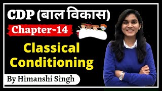 Pavlovs Classical Conditioning  CDP बाल विकास for REET amp UPTET KVS  Ch14 [upl. by Kermy756]