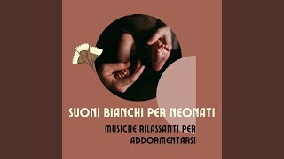 Suoni bianchi per neonati [upl. by Uile]