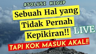 Sebuah Hal yang Tidak Pernah Kepikiran TAPI KOK MASUK AKAL LIVE [upl. by Barvick]