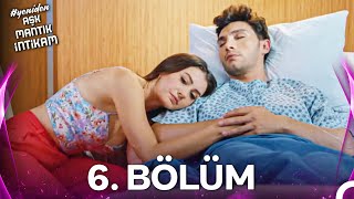 YENİDEN Aşk Mantık İntikam 6 Bölüm [upl. by Nrubua]