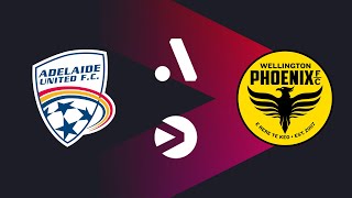 Adelaide United v Wellington Phoenix  ALeague  Viaplay Sports [upl. by Eloken836]