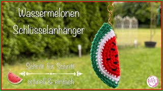 🍉 Wassermelonen Schlüsselanhänger häkeln  einfach amp schnell  Schritt für Schritt  ​⁠diybeinspired [upl. by Henleigh]