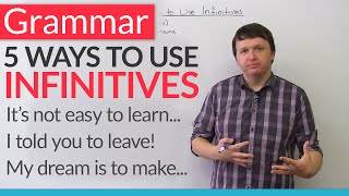 English Grammar  5 Ways to Use Infinitives [upl. by Ibbed665]