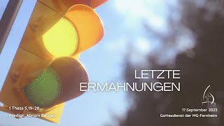 Gottesdienst der MG Fernheim  Letzte Ermahnungen [upl. by Frederich]