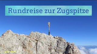 Rundreise zur Zugspitze [upl. by Ettenaej]