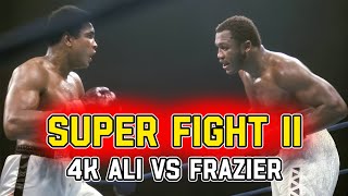 Muhammad Ali vs Joe Frazier 2  quotSuper Fight IIquot Remastered 60fps 4k [upl. by Adnalue250]