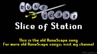 Old RuneScape Soundtrack Slice of Station [upl. by Jeminah]