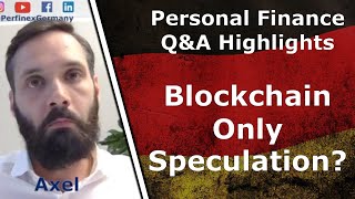 Is Blockchain only Speculation  Personal Finance QampA Highlight [upl. by Atalee]