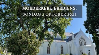 Moederkerk Erediens 2 Oktober 2022 [upl. by Eiuqnom692]