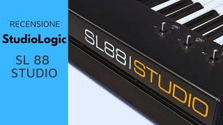 Recensione Controller Tastiera Studiologic SL STUDIO 88 [upl. by Pearl]