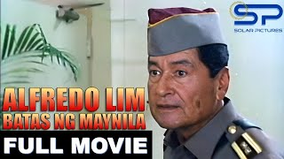 ALFREDO LIM BATAS NG MAYNILA  Full Movie  Action w Eddie Garcia [upl. by Sil]