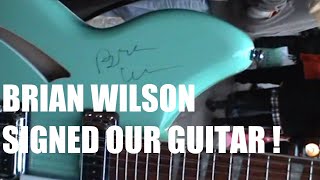 Brian Wilson Signed our guitar [upl. by Lednem]