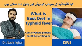 Which food is best to take in typhoid fever diet plan  what is best diet in typhoid fever [upl. by Aisorbma299]