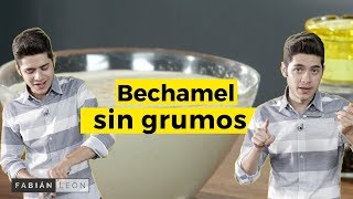 Bechamel Sin Grumos y Fácil [upl. by Siol]