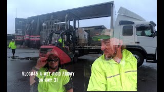 Trucking Vlog45 A Wet Rigid Friday On Hwy 31 [upl. by Abrams628]