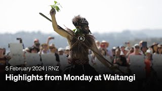 Highlights from Monday at Waitangi  05 February 2024  RNZ [upl. by Neerbas]