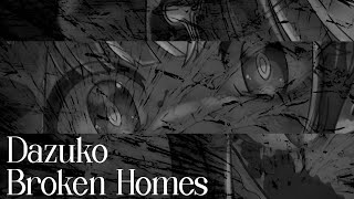 Dazuko  Broken Homes Ft Eli Blue [upl. by Charlean]