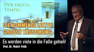 DER DRITTE TEMPEL  Die letzte große EndzeitTäuschung der Christen  Prof Dr Walter Veith [upl. by Attenwahs]