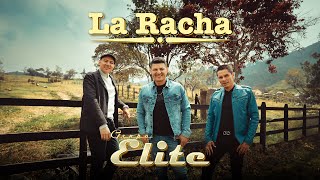 LA RACHA  Grupo Élite Popular [upl. by Annovahs]