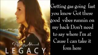 Tiffany Alvord  Legacy  Lyrics HQ [upl. by Lizned]