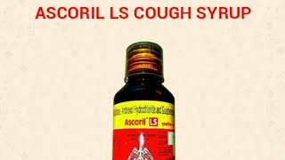 Ascoril LS Best For NewbornKid Mucus in Nose Lungs Make Easier to Cough Out in winter Season [upl. by Noelani]