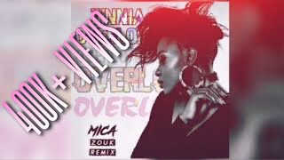 Zinnia  Overload Mica Zouk Remix [upl. by Drolet]