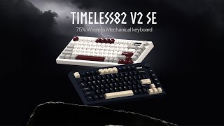 Introducing Noir Timeless82 V2 SE 75 QMKVIA Wireless Mechanical Keyboard [upl. by Eikcor696]