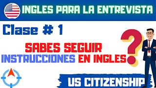 CLASE  1  SABES SEGUIR INDICACIONES EN INGLES  INGLES PARA LA ENTREVISTA [upl. by Atkinson10]