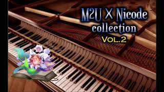 Deemo pianoM2UxNicode piano collection Vol2 [upl. by Sesilu304]