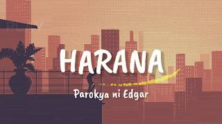 Harana  Parokya ni Edgar Lyrics [upl. by Akemehs]