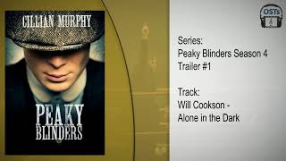 Peaky Blinders 2017  Soundtrack  Will Cookson  Alone in the Dark [upl. by Conni817]