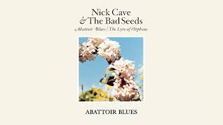 Nick Cave amp The Bad Seeds  Abattoir Blues Official Audio [upl. by Lajet]